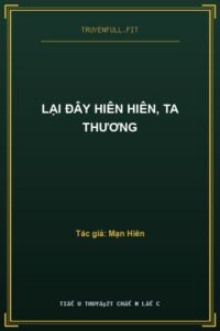 Lại Đây Hiên Hiên, Ta Thương