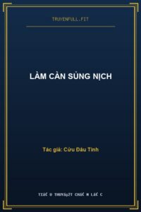 Làm Càn Sủng Nịch
