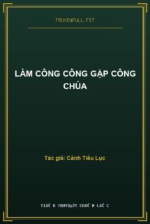 Làm Công Công Gặp Công Chúa