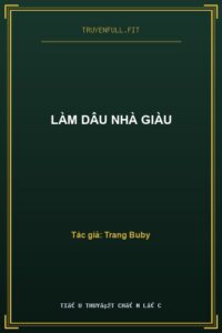 Làm Dâu Nhà Giàu