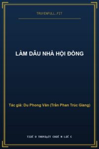 Làm Dâu Nhà Hội Đồng