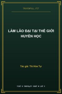 Làm Lão Đại Tại Thế Giới Huyền Học