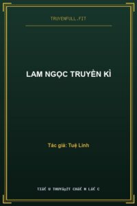 Lam Ngọc Truyền Kì