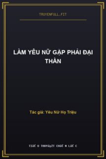 Làm Yêu Nữ Gặp Phải Đại Thần
