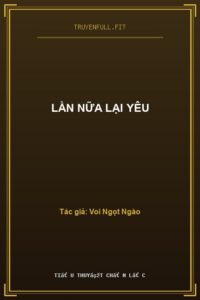 Lần Nữa Lại Yêu