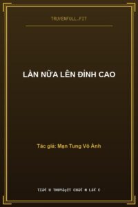 Lần Nữa Lên Đỉnh Cao