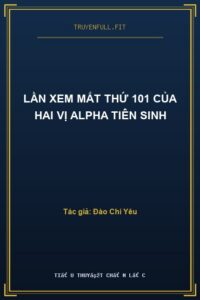 Lần Xem Mắt Thứ 101 Của Hai Vị Alpha Tiên Sinh