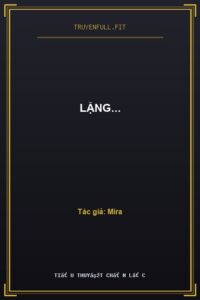 Lặng…