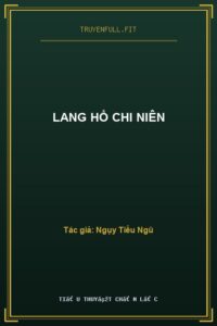 Lang Hổ Chi Niên