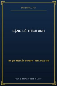 Lặng Lẽ Thích Anh