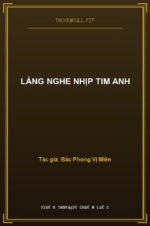 Lắng Nghe Nhịp Tim Anh