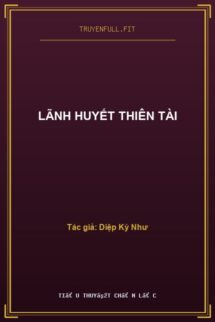 Lãnh Huyết Thiên Tài