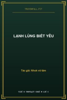 Lạnh Lùng Biết Yêu