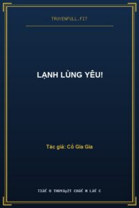 Lạnh Lùng Yêu!