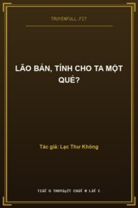 Lão Bản, Tính Cho Ta Một Quẻ?