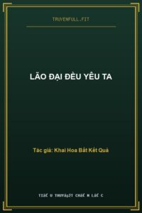 Lão Đại Đều Yêu Ta