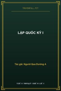 Lập Quốc Ký I
