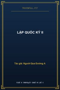 Lập Quốc Ký II