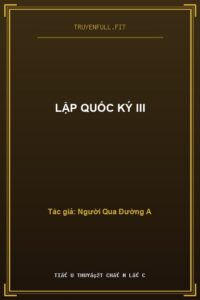 Lập Quốc Ký III