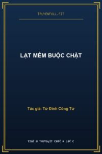Lạt Mềm Buộc Chặt