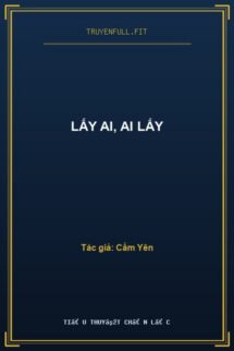 Lấy Ai, Ai Lấy