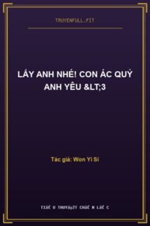 Lấy Anh Nhé! Con Ác Quỷ Anh Yêu <3