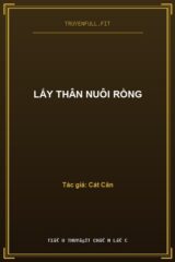 Lấy Thân Nuôi Rồng