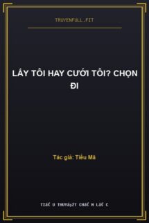 Lấy Tôi Hay Cưới Tôi? Chọn Đi