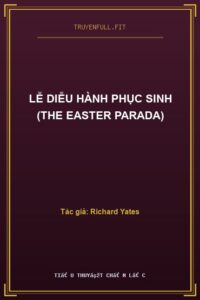 Lễ Diễu Hành Phục Sinh (The Easter Parada)