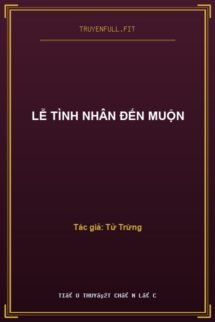Lễ Tình Nhân Đến Muộn