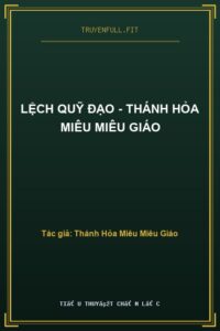 Lệch Quỹ Đạo – Thánh Hỏa Miêu Miêu Giáo