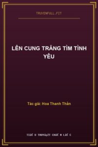 Lên Cung Trăng Tìm Tình Yêu