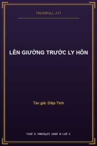Lên Giường Trước Ly Hôn