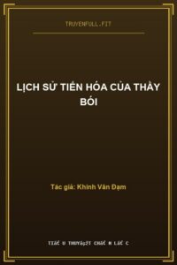 Lịch Sử Tiến Hóa Của Thầy Bói