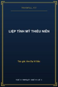 Liệp Tình Mỹ Thiếu Niên