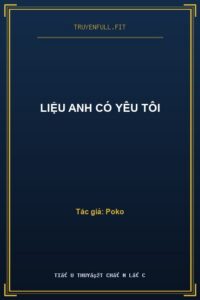 Liệu Anh Có Yêu Tôi