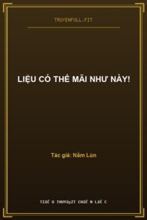 Liệu Có Thể Mãi Như Này!