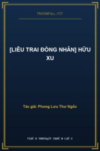 [Liêu Trai Đồng Nhân] Hữu Xu