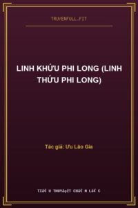 Linh Khứu Phi Long (Linh Thứu Phi Long)