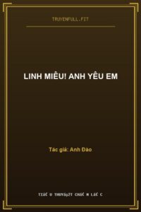 Linh Miêu! Anh Yêu Em