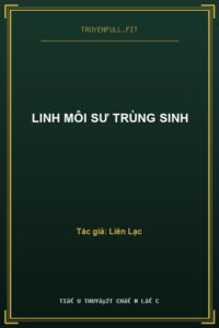 Linh Môi Sư Trùng Sinh