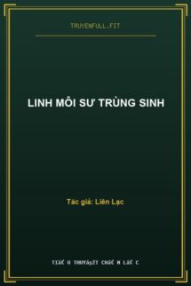 Linh Môi Sư Trùng Sinh