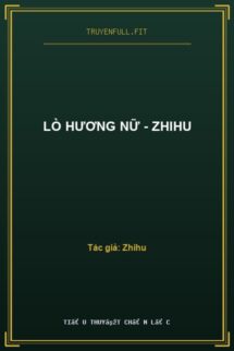 Lò Hương Nữ – Zhihu