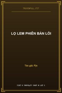 Lọ Lem Phiên Bản Lỗi