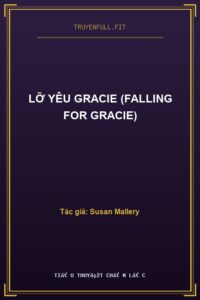 Lỡ Yêu Gracie (Falling for Gracie)