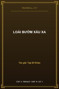 Loài Bướm Xấu Xa