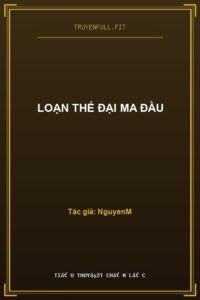 Loạn Thế Đại Ma Đầu