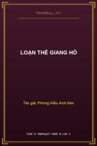 Loạn Thế Giang Hồ