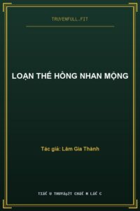 Loạn Thế Hồng Nhan Mộng