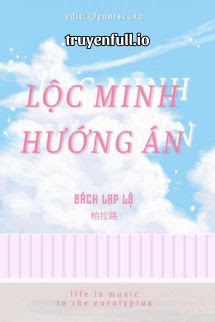 Lộc Minh Hướng Án – Bách Lạp Lộ